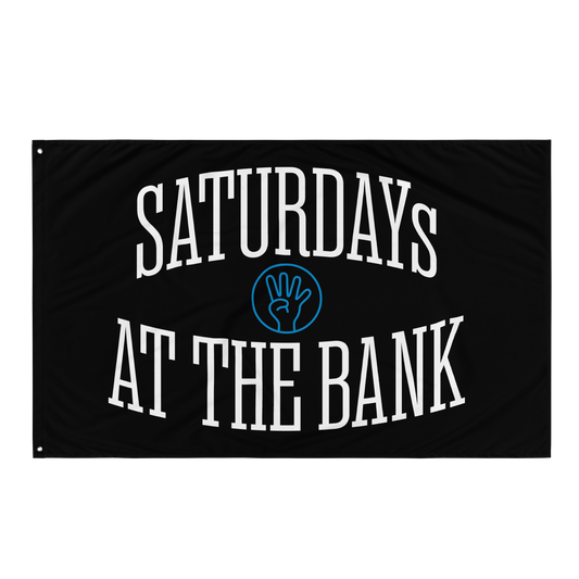 Saturdays At The Bank Flag