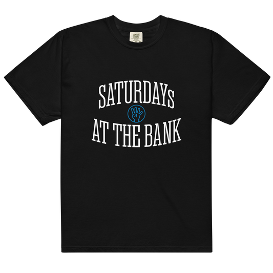 Saturdays At The Bank Shirt